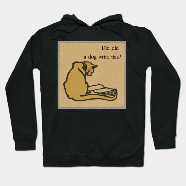 A cat wonders about the author of its current literary experience. Hoodie by picsoncotton